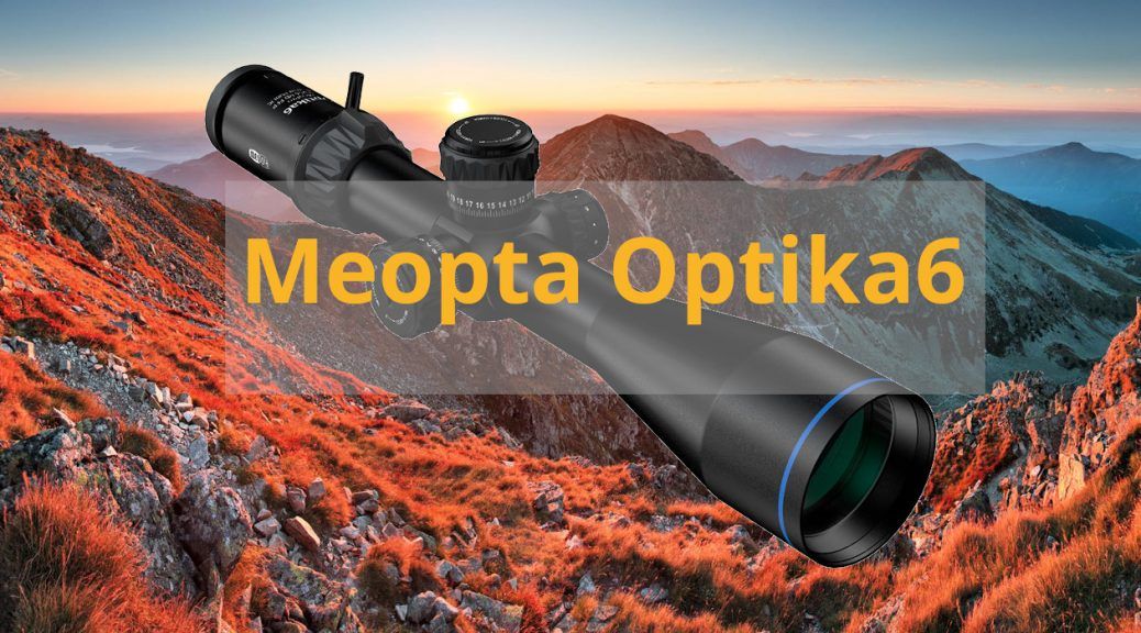 Meopta Optika6 Kiikaritähtäimet